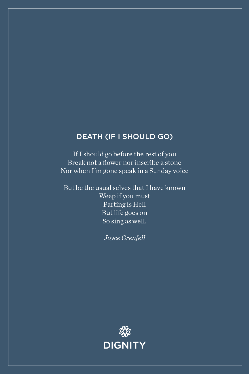 Non religious funeral The dead if I should go