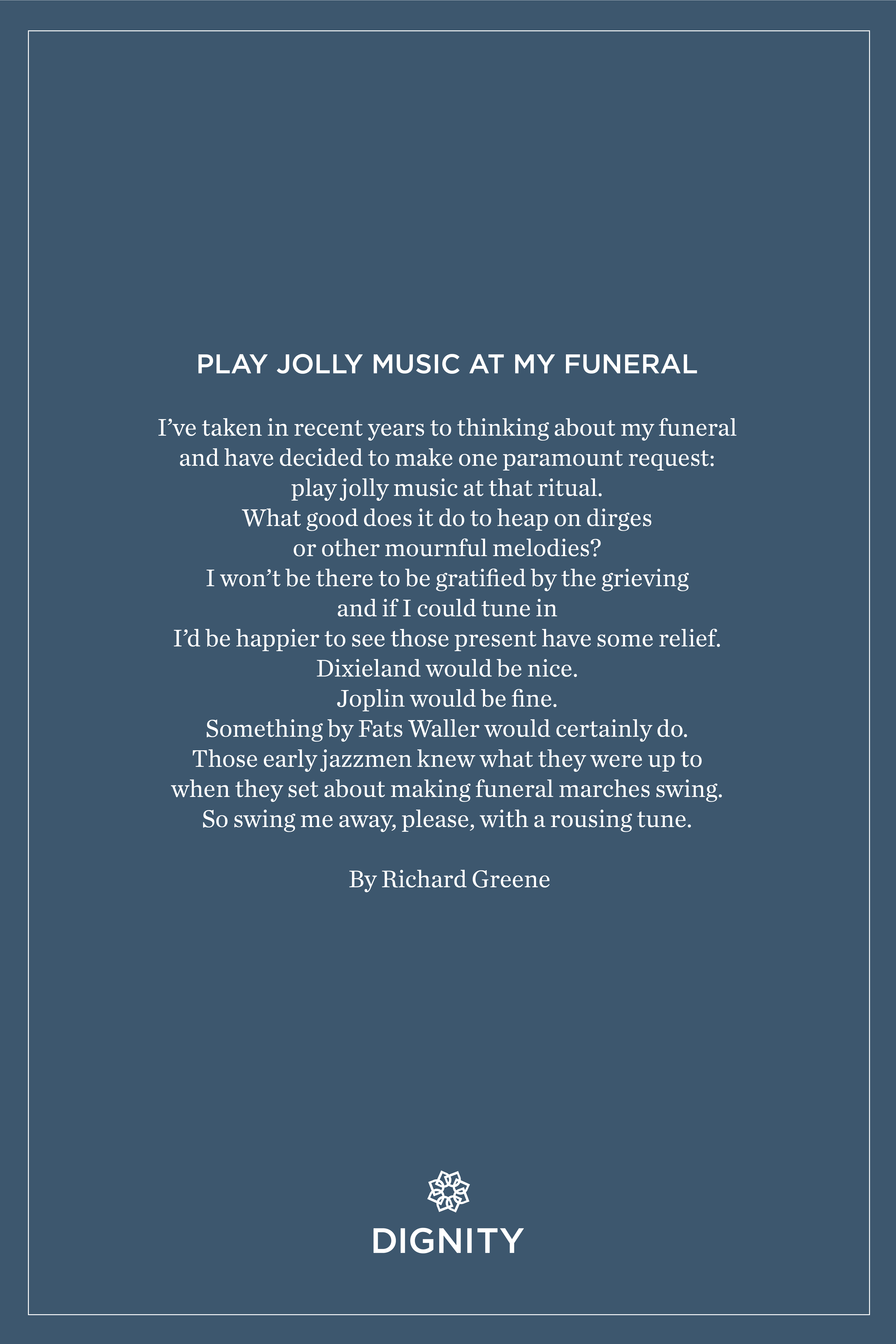 Non religious funeral Play jolly music at my funeral